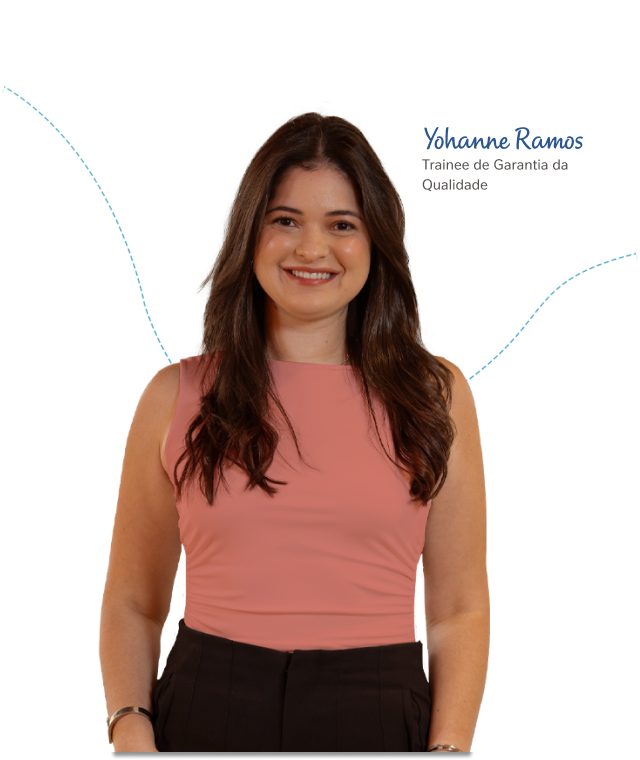 Yohanne Ramos - Trainee de Garantia da Qualidade